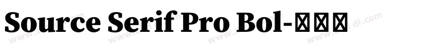 Source Serif Pro Bol字体转换